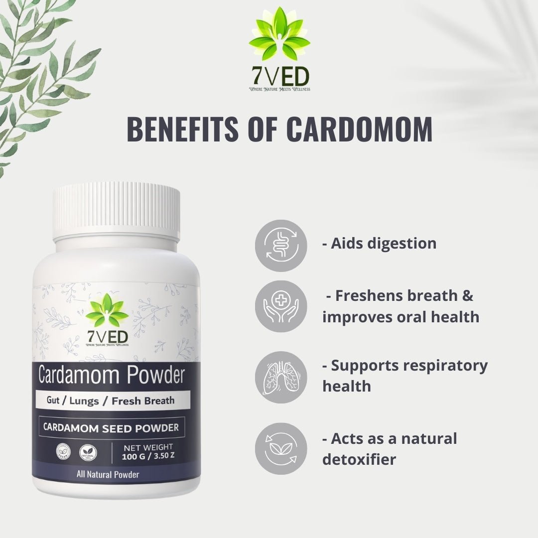 7Ved Cardamom Powder – Aromatic Digestive & Mood Enhancer - Zircon Ventures